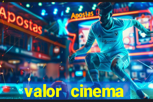 valor cinema shopping paralela